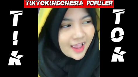 Video Tiktok Paling Keren Tiktokindonesia Youtube