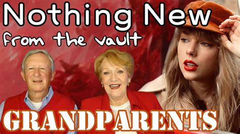 Grandparents React To Nothing New By Taylor Swift Red Youtube