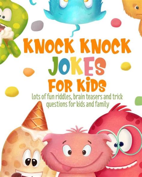 Knock Knock Jokes For Kids Lots Of Fun Riddles Brain