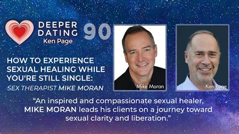 How To Experience Sexual Healing While You Re Still Single Sex Therapist Mike Moran [ep090