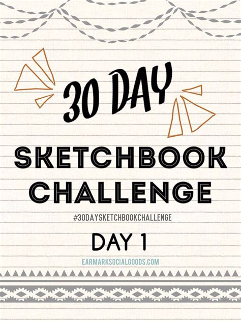 The 30 Day Sketchbook Challenge Has Officially Begun Share Your