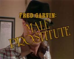 Image result for fred garvin male prostitute images