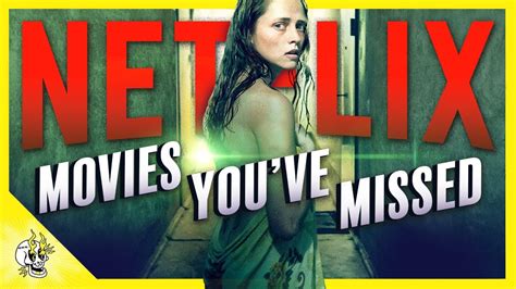 20 Best Netflix Movies Youve Overlooked For Too Long Flick Connection Youtube