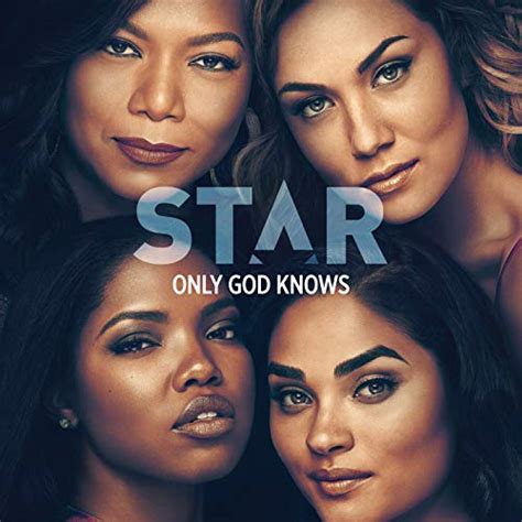 only god knows from “star” season 3 von star cast and queen latifah and brandy bei amazon music