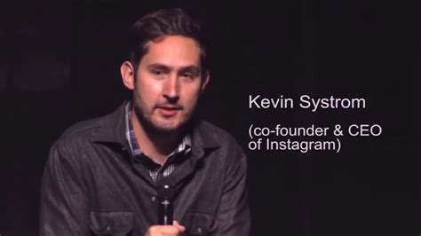 Learn Enough To Be Dangerous Kevin Systrom Instagram Founder