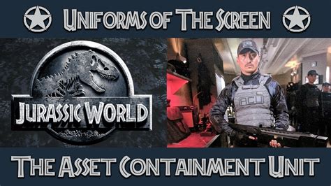Jurassic World Asset Containment Unit Acu Uniforms Of The Screen