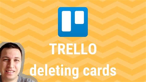 Adds an existing label to a specific card. TRELLO - HOW TO DELETE CARDS - YouTube