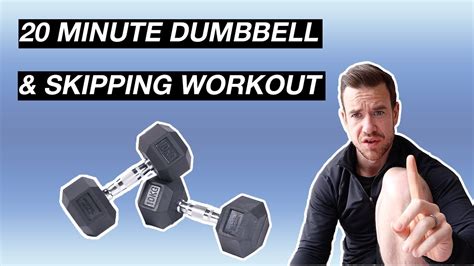 20 Minute Crossfit Dumbbell And Skipping Workout Youtube