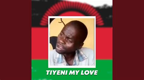 Gopani Tiyeni My Love Youtube