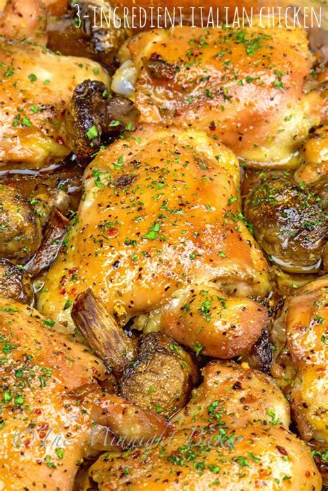 Best chicken for italian chicken marinade? 3-Ingredient Italian Chicken - The Midnight Baker