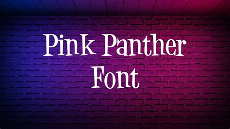 Pink Panther Font Free Download