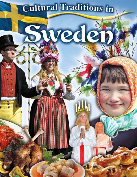 Shares The Cultural Traditions Of Sweden Including Special