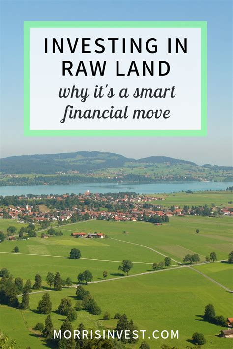 3 Reasons Why Investing In Raw Land Is A Smart Move Investing How To