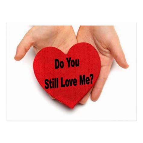 Do You Still Love Me Valentine Hands Postcard Zazzle