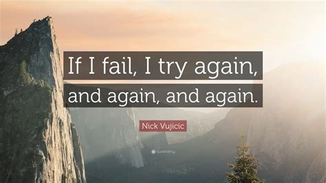 Nick Vujicic Quote: 