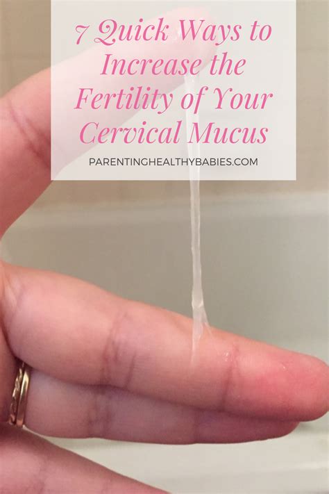 7 Quick Ways To Increase The Fertility Of Your Cervical Mucus In 2020