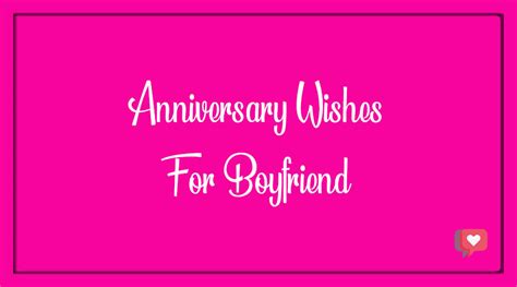 Best 25 Anniversary Wishes For Boyfriend Bdaywishesmsg