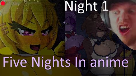 Five Nights In Anime 2 Full Game Part 1 Youtube