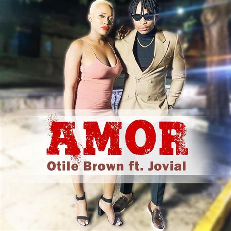 Amor Feat Jovial Single By Otile Brown Spotify