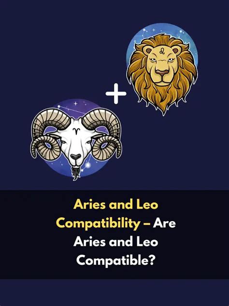 Aries And Leo Compatibility Are Aries And Leo Compatible Eastrohelp