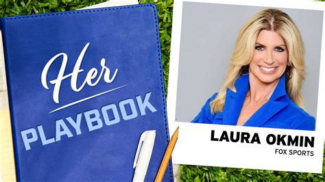 Her Playbook Laura Okmin On Her Career And Working To Inspire Future