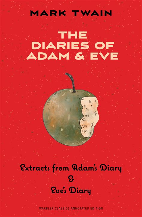 The Diaries Of Adam And Eve Warbler Press