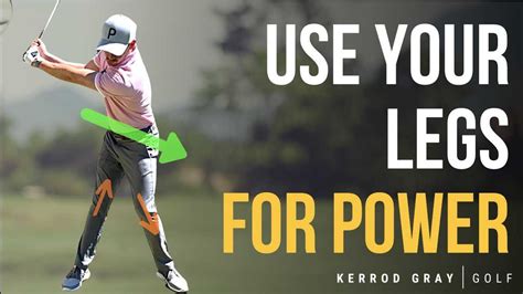 How To Use Your Legs In The Golf Swing Kerrod Gray Golf Coaching