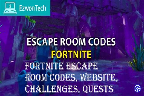 Fortnite Escape Room Codes Website Challenges Quests 2022