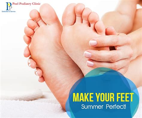 Make Your Feet Look Their Best This Summer Peel Podiatry