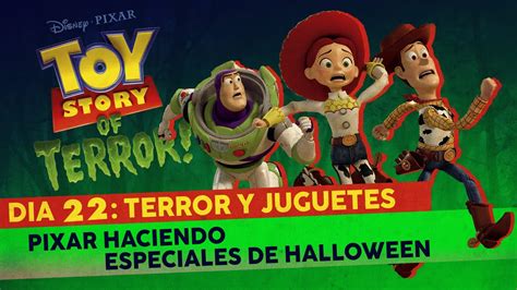 Toy Story De Terror Pixar Haciendo Especiales De Halloween Dia 22