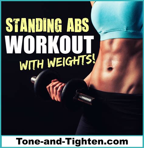 Standing Abs Workout With Weights Tone And Tighten