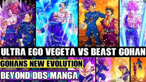 Beyond Dragon Ball Super Ultra Ego Vegeta Vs Beast Gohan Gohans New