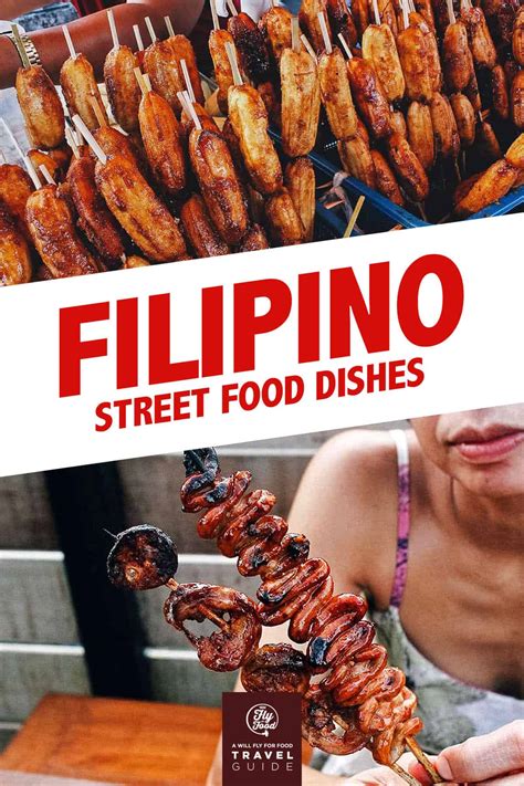 17 Popular Filipino Street Food Dishes To Try In The Philippines