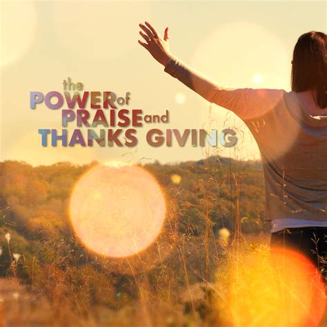 The Power Of Praise And Thanks Giving — Grace Church
