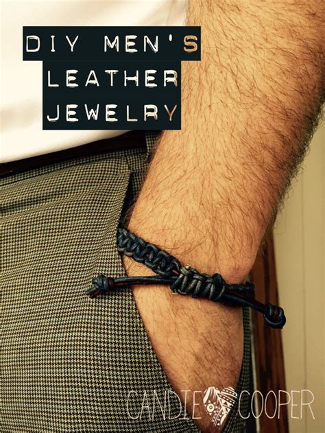 Check spelling or type a new query. Make it Manly: DIY Men's Leather Jewelry - Candie Cooper