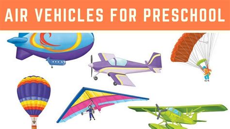 Learn Air Vehicles For Preschool Learn Airways Mode Of Transport