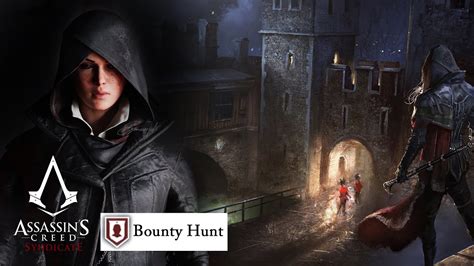 Assassin S Creed Syndicate Bounty Hunt Evie Frye Youtube