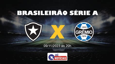 Botafogo x Grêmio hoje 09 11 2023 onde assistir ao vivo e escalação