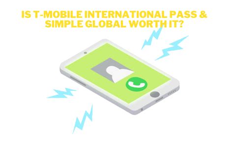 Is T Mobile International Pass And Simple Global Worth It Tripversed