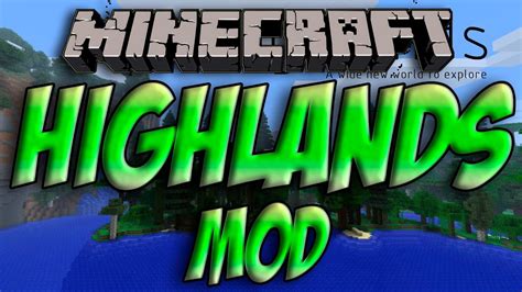 Minecraft 152 Como Instalar Highlands Mod EspaÑol Hd 1080p