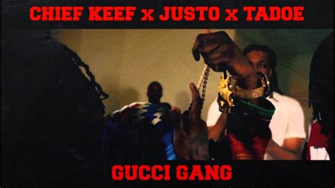 Chief Keef Gucci Gang Ft Justo And Tadoe No Filter Youtube