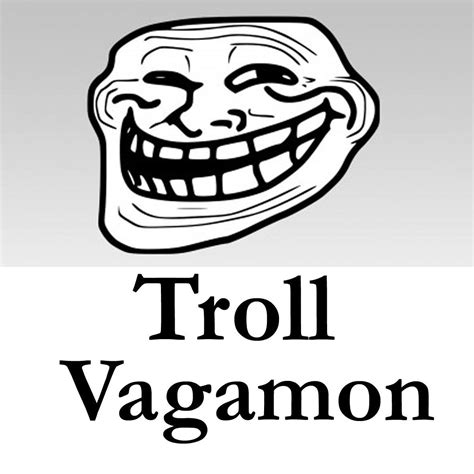troll vagamon