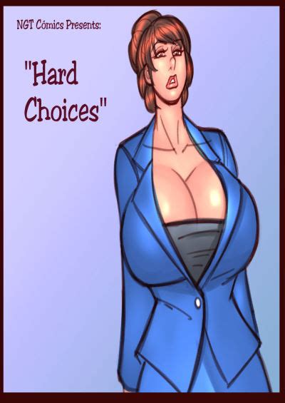 Ngt C Mics Hard Choices Porn Comics
