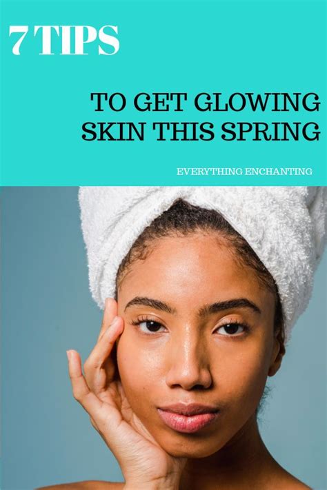 How To Get Glowing Skin During The Spring Season 7 Spring Skincare
