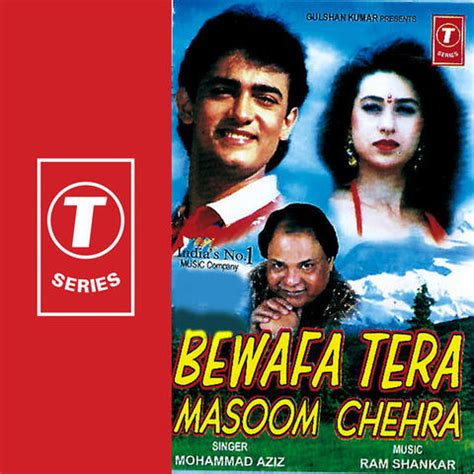 Bewafa tara masoom chehra hindi flp project download free. Mohammad Aziz - Bewafa Tera Masoom Chehra | iHeartRadio