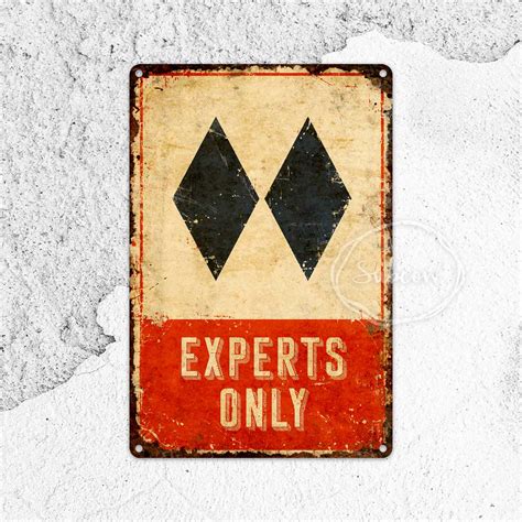 Ski Sign, Experts Only, Warning Sign, Metal Sign or Canvas Print, Rust ...