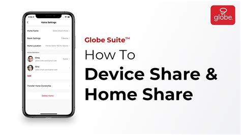 How To Device Share And Home Share Smart Home Globe Smart Home