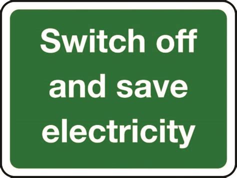 Switch Off And Save Electricity Sign Aura Sign Shop