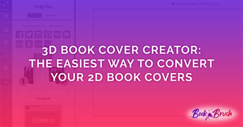 3d Book Cover Creator The Easiest Way To Convert Your 2d Book Covers