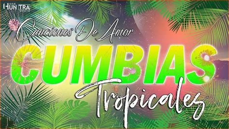 Cumbias Tropicales Para Bailar 🌴fito Olivaresacapulco Tropical